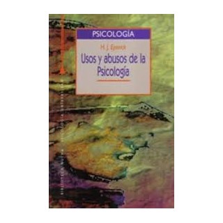 USOS Y ABUSOS DE LA PSICOLOGIA